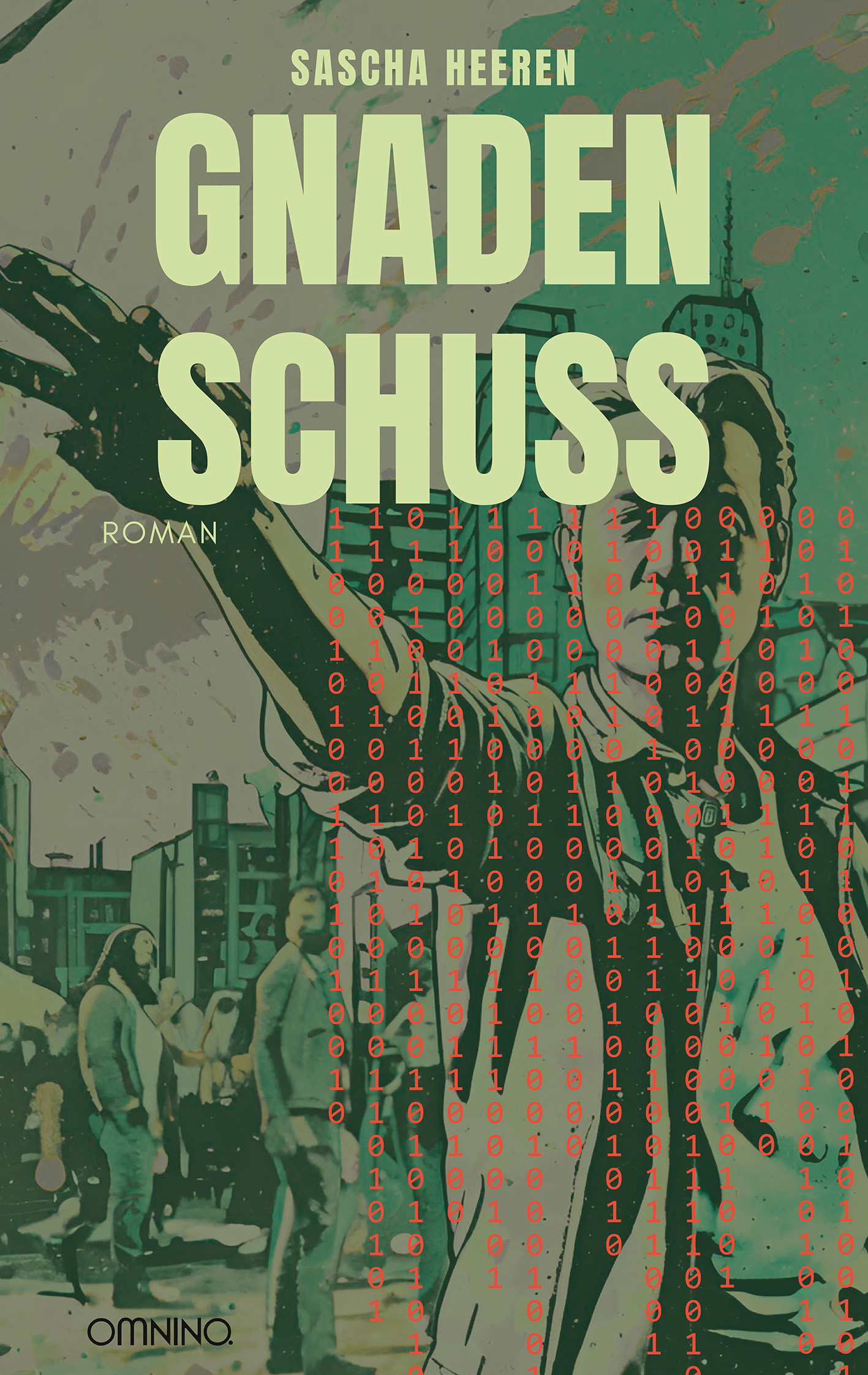 Gnadenschuss: Roman. Ein Buch von Sascha Heeren